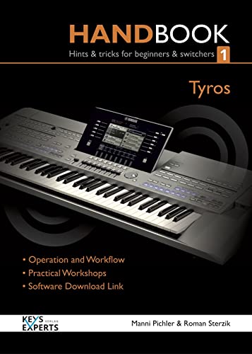 Handbook for Yamaha Tyros 1: Keyboard: Instrumental Reference