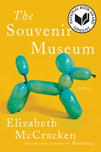 The Souvenir Museum: Story Prize Longlisted Short Stories – Vibrant, Heartrending Tales of Family