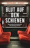 c-schiene vw t5 transporter  Blut auf den Schienen: Die größten Verbrechen der Eisenbahngeschichte