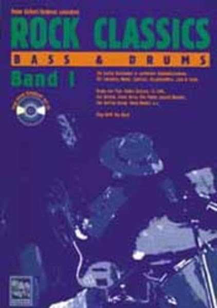 Rock Classics Bass und Drums. Die besten Rocksongs in spielbaren Originalversionen, Noten und Tabulatur. Spieltips, Equipmenttips, Licks und Tricks: ... Skynyrd, Rolling Stones, Carlos Santana u.a.