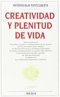 Creatividad y Plenitud de Vida (Spanish Edition) 8470822772 Book Cover