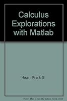 Calculus Explorations with Matlab 0133286002 Book Cover