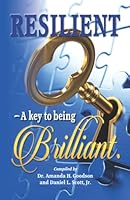Resilient: A key to being brilliant 1951501195 Book Cover