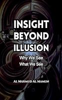 Insight Beyond Illusion B0G2X8VY6W Book Cover