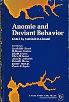 Anomie and Deviant Behavior: A Discuussion and Critique B07GYQD5JP Book Cover