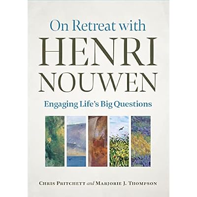 On Retreat with Henri Nouwen