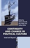 Continuity and Change in Political Culture: Israel and Beyond