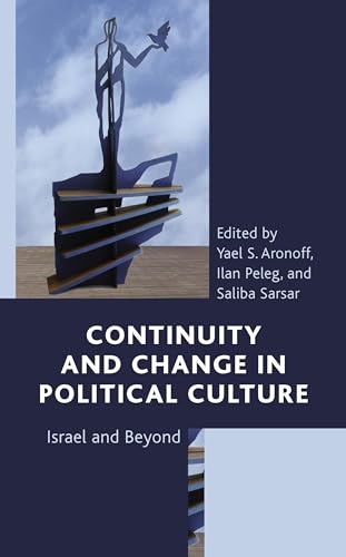 Continuity and Change in Political Culture: Israel and Beyond