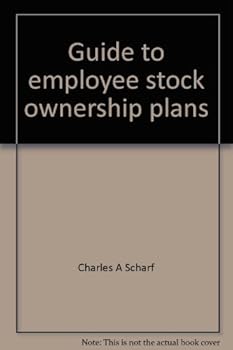 Hardcover Guide to employee stock ownership plans: A revolutionary method for increasing corporate profits Book