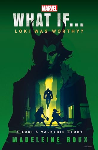 Cover of What If... Loki Was Worthy?