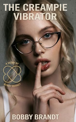 The Creampie Vibrator: She Rides the Ring — Creampie Flash Fiction