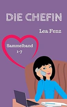 Paperback Die Chefin: Sammelband 1 - 7 (German Edition) [German] Book