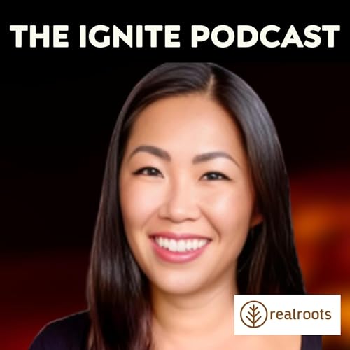 Ignite Startups: Building Real-World Community with Dorothy Li of Real Roots | Ep220 cover art