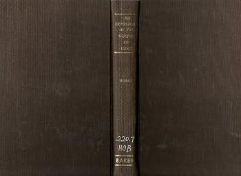 Hardcover An Exposition of the Gospel of Luke. Book