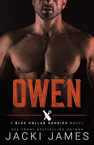 Owen: An MM Age Gap Romance (Blue Collar Daddies Book 4)