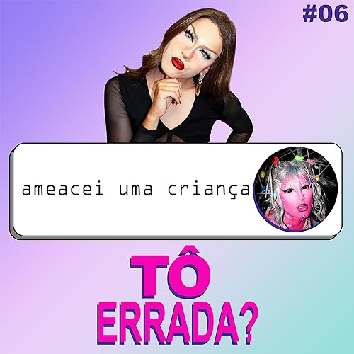 Couverture de AMEACEI UMA CRIAN&Ccedil;A. T&Ocirc; ERRADA? com Kira