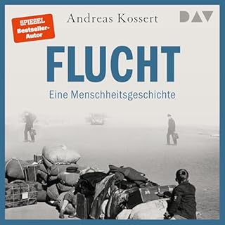 Flucht &ndash; Eine Menschheitsgeschichte cover art