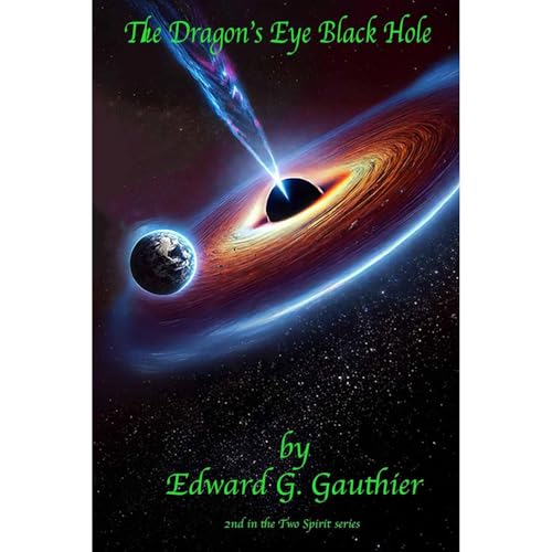 The Dragon's Eye Black Hole Audiolibro Por Edward Gauthier arte de portada