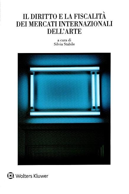 Diritto e la fiscalità dei mercati internazionali dell'arte