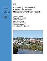 Assessing Urban Forest Effects and Values: Morgantown's Urban Forests 1507568908 Book Cover