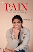 Pain: The Universal Feeling 936554758X Book Cover