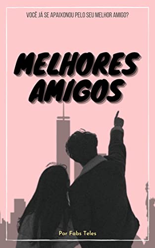 Melhores amigos