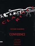 altklarinette gebraucht kaufen  Confidence: Jazz-Rock-Fusion. 4 Klarinetten (2 Klarinetten in B, Alt-Klarinette in Es (oder Klarinette in B), Bass-Klarinette in B). Partitur und Stimmen.