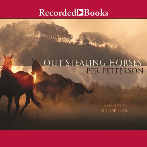 Page de couverture de Out Stealing Horses: WINNER OF THE INDEPENDENT FOREIGN FICTION PRIZE Audiobook by Per Petterson