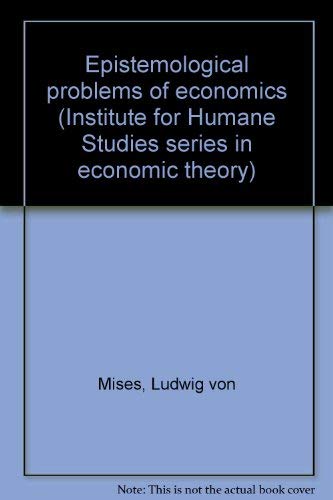 Epistemological Problems of Economics 0814787576 Book Cover