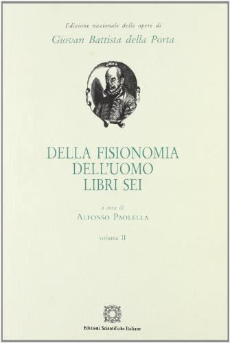 Paolella Fisionomia Uomo Libri Sei Ii: Vol. 2