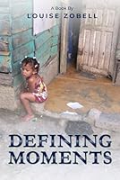 DEFINING MOMENTS B0CR2PHPC8 Book Cover