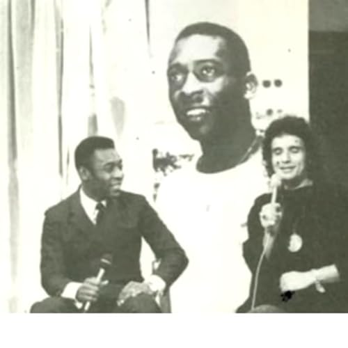 #372 85 anos de Pelé: uma tabelinha entre humor e emoção cover art