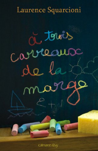 Télécharger A trois carreaux de la marge (Documents, Actualités, Société) PDF