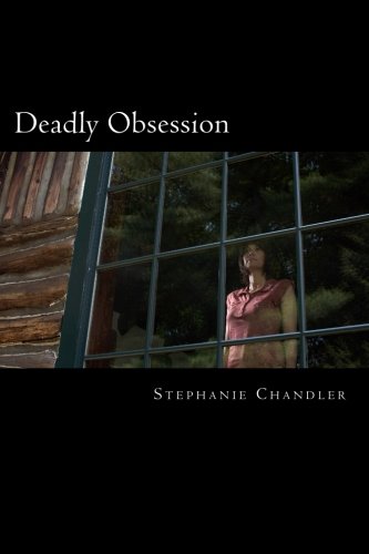 Deadly Obsession