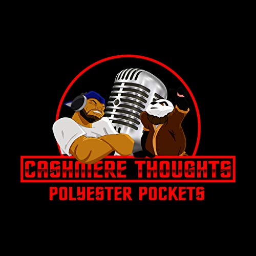 Cashmere Thoughts Polyester Pockets Podcast Por Cashmere Thoughts Polyester Pockets arte de portada