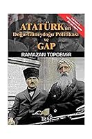 Ataturk'un Dogu-Guneydogu Politikasi ve GAP 9944212687 Book Cover