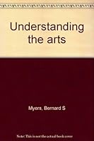 Understanding the Arts B0007DQYRI Book Cover