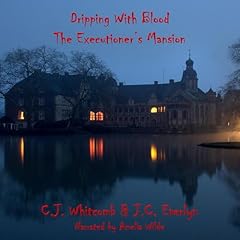 Page de couverture de Dripping with Blood, the Executioner's Mansion