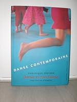 Danse contemporaine : Danse et non-Danse, vingt-cinq ans d'histoires 2702207472 Book Cover