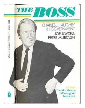Paperback The boss: Charles J. Haughey in government Book