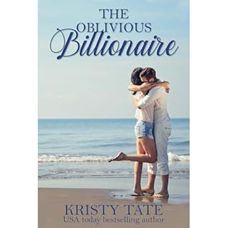 The Oblivious Billionaire Audiolibro Por Kristy Tate, Eloise Alden arte de portada