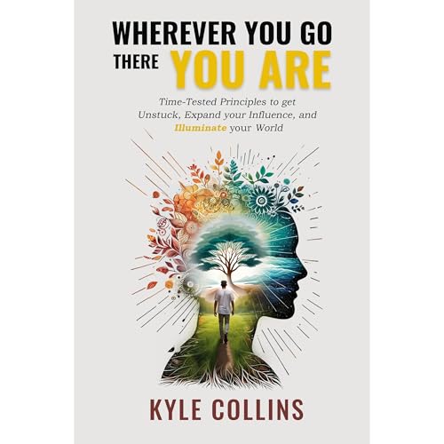 Wherever You Go There You Are Audiolibro Por Kyle Collins arte de portada