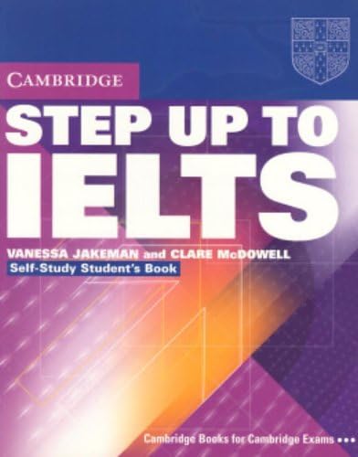 Step Up to IELTS Self-study Student's Book Paperback – Student Edition, 13 May 2004