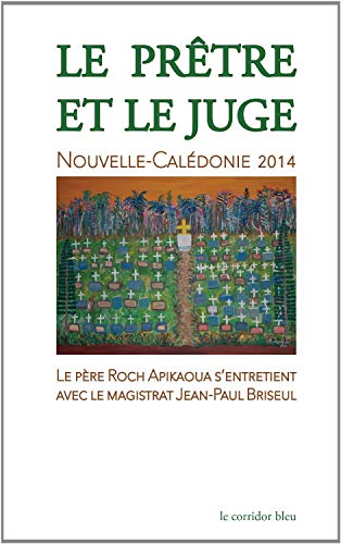By Roch Apikaoua Jean Paul Briseul Le Pretre Et Le Juge Lire Epub Pdf