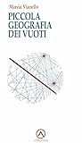 vianelli units  Piccola geografia dei vuoti