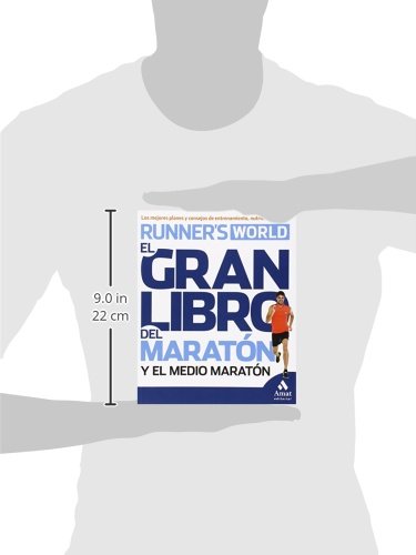 Gran Libro Del Entrenamiento Para Maraton Y Media Maraton (LO MEJOR DE TI)