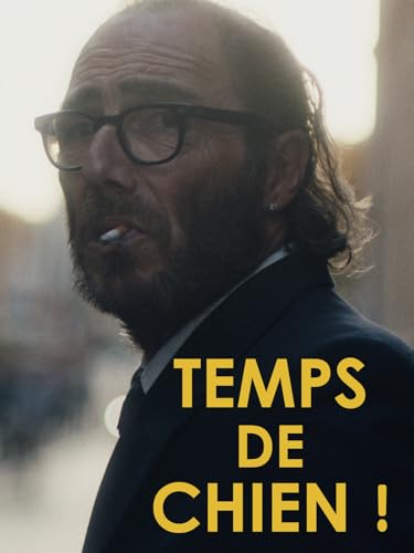 Temps de chien !