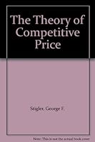 The theory of competitive price, B0007DRIOG Book Cover