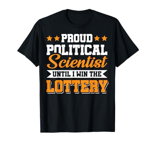 Funny Political Scientist Political Science Pol Sci Shirt T-Shirt