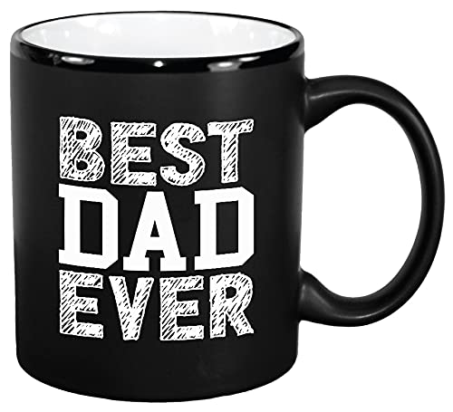 Best Dad Ever Mug - Funny Mugs for Dads - 11oz Matte Black Ceramic Coffee Cup Ideal for a Father's Day Gift, Birthday Gifts, or Christmas Presents for Dad From Kids, Son, Daughter, Children